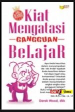 Kiat mengatasi gangguan belajar