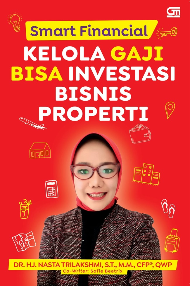 Smart financial : kelola gaji bisa investasi bisnis properti