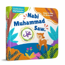Cerita Islam Pertamaku: Nabi Muhammad Saw
