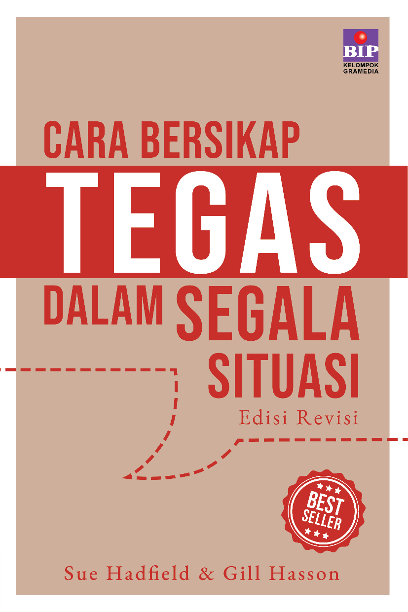 Cara bersikap tegas dalam segala situasi : edisi revisi