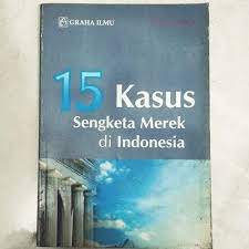 15 KASUS SENGKETA MEREK DI iNDONESIA