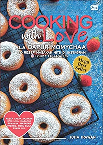 Cooking with love ala dapur Momychaa / Icha Irawan