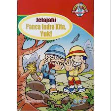 Jelajahi Panca Indra Kita, Yuk !