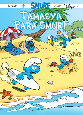 Smurf :  tamasya para smurf / Peyo ; editor, Niken