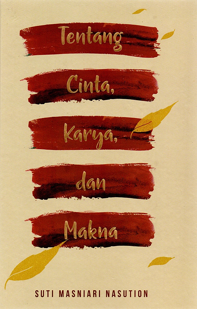 Tentang cinta, karya, dan makna