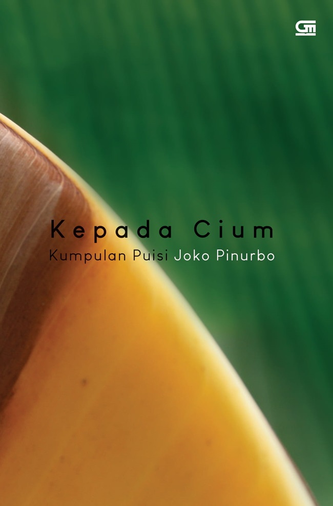 Kepada cium : kumpulan puisi