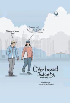 Overheard Jakarta : ibu kota punya cerita