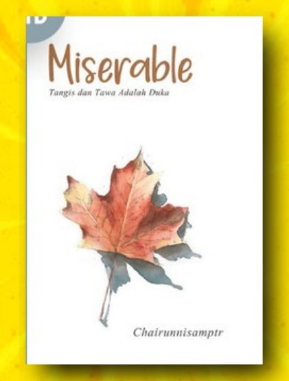 Miserable : tangis dan tawa adalah duka