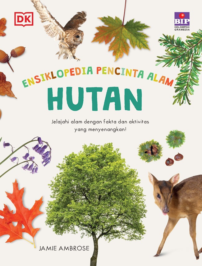 Ensiklopedia pencinta alam : hutan