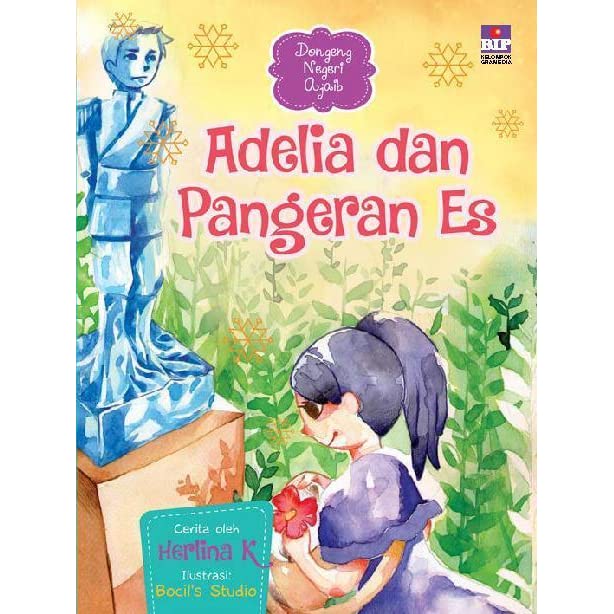 Adelia dan pangeran es; :  Dongeng Negeri Ajaib; / Herlina K; Damar Sasongko; Amygo Febri;