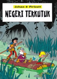 Johan & Pirlouit : Negeri terkutuk