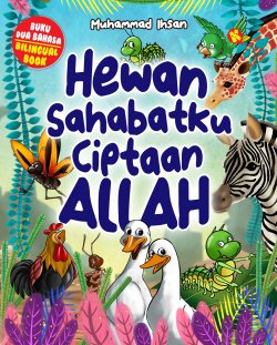 Hewan sahabatku ciptaan allah;