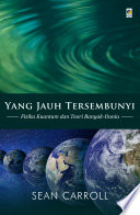 Yang jauh tersembunyi = something deeply hidden