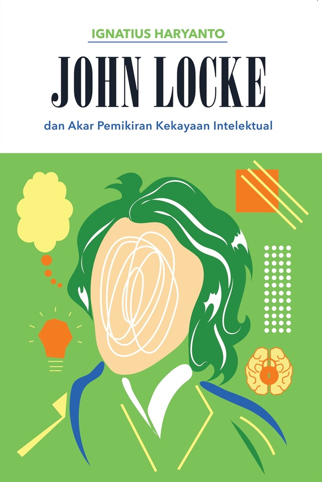 John Locke dan akar pemikiran kekayaan intelektual