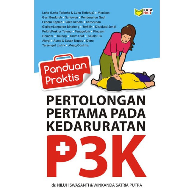 Panduan praktis pertolongan pertama pada kedaruratan p3k