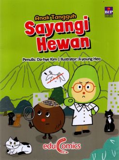 Anak tangguh sayangi hewan = pets and animals: provate investigator, mr. avocado soles everything