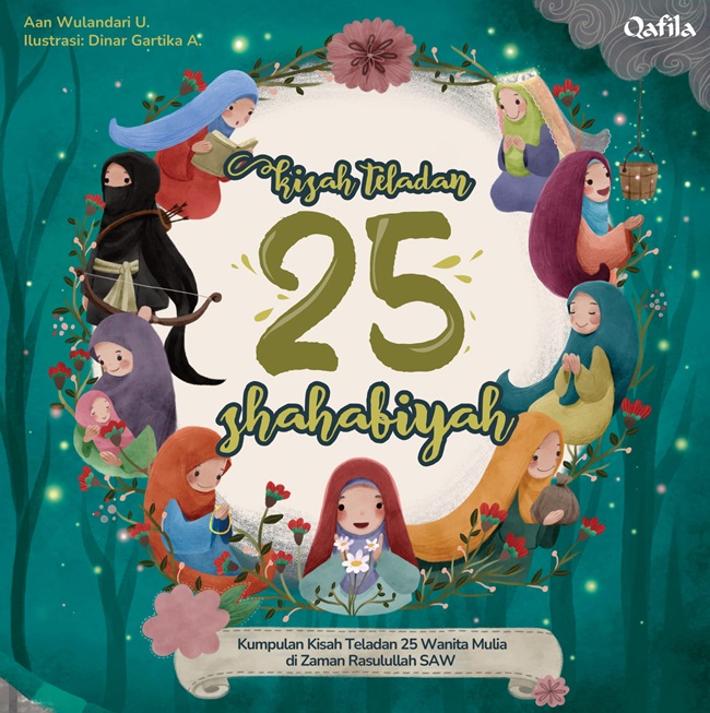 Kisah teladan 25 shahabiyah / Aan Wulandari U