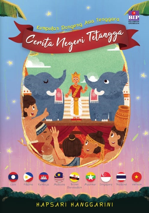 Kumpulan dongeng asia tenggara : cerita negeri tetangga