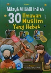Masya Allah!!! inilah 30 ilmuwan muslim yang hebat