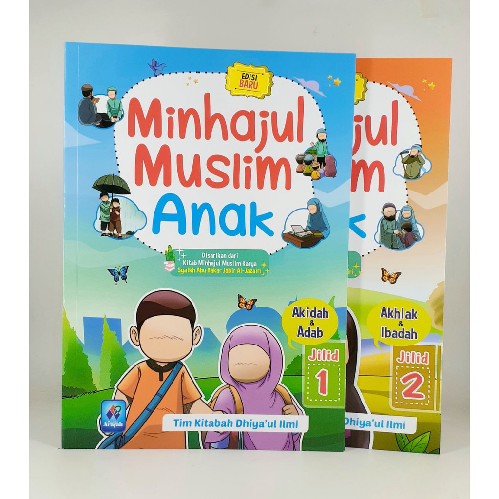 Minhajul muslim anak jilid 1 : akidah dan adab