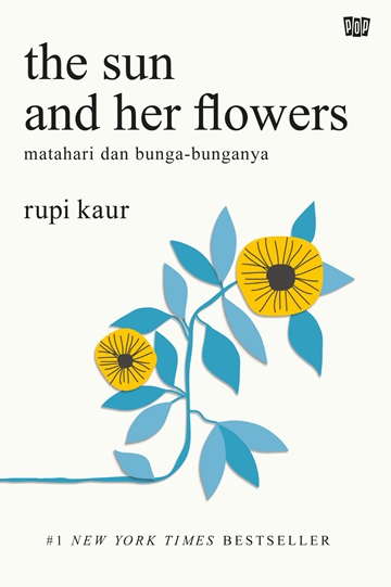 The sun and her flowers = matahari dan bunga-bunganya