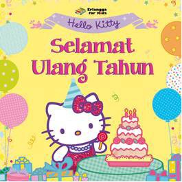 Hello kitty selamat ulang tahun : Kisah Dongeng Hello Kitty