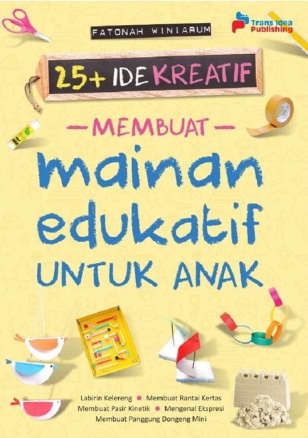 25 + ide kreatif membuat mainan edukatif untuk anak