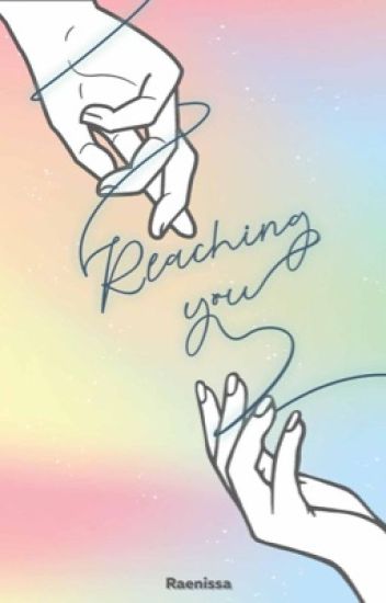 Reaching you