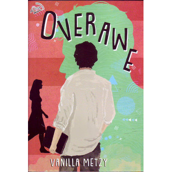 Overawe / Vanilla Metzy ; penyunting, M Fatkhu Arifin