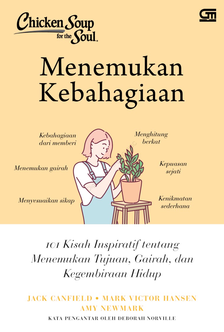 Chicken soup for the soul :  menemukan kebahagiaan : 101 kisah inspiratif tenang menemukan tujuan, gairah, dan kegembiraan hidup / Jack Canfield, Mark Victor Hansen, Amy Newmark ; alih bahasa, Susi Purwoko
