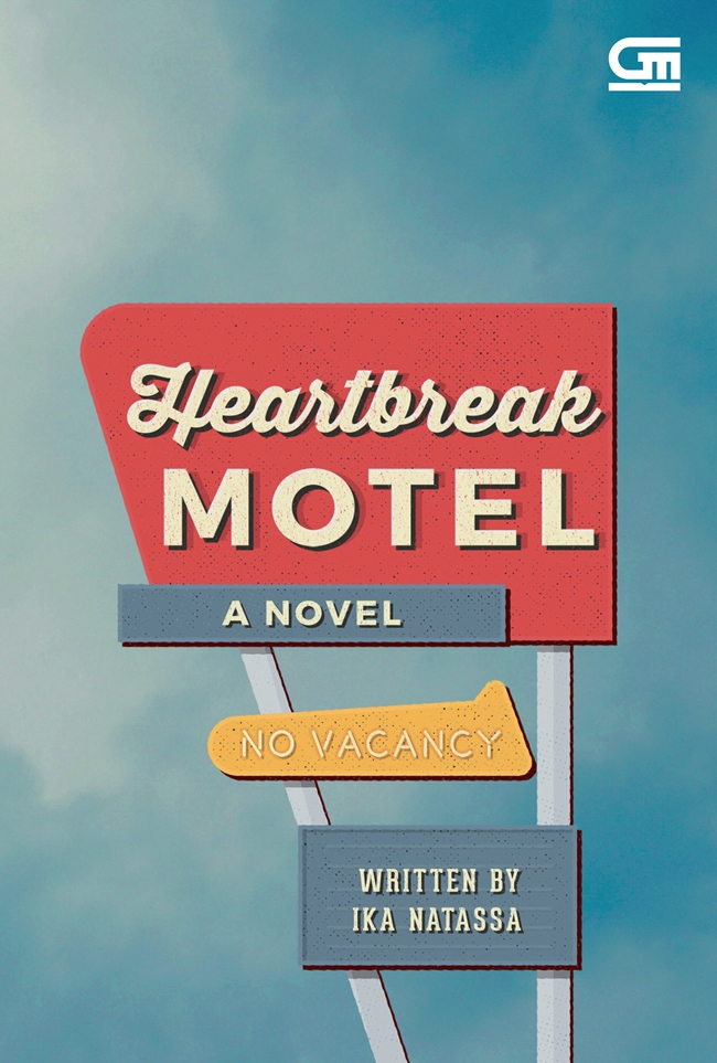 Heartbreak motel / Ika Natassa