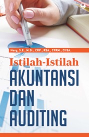 Istilah-istilah akuntansi dan auditing / Hery