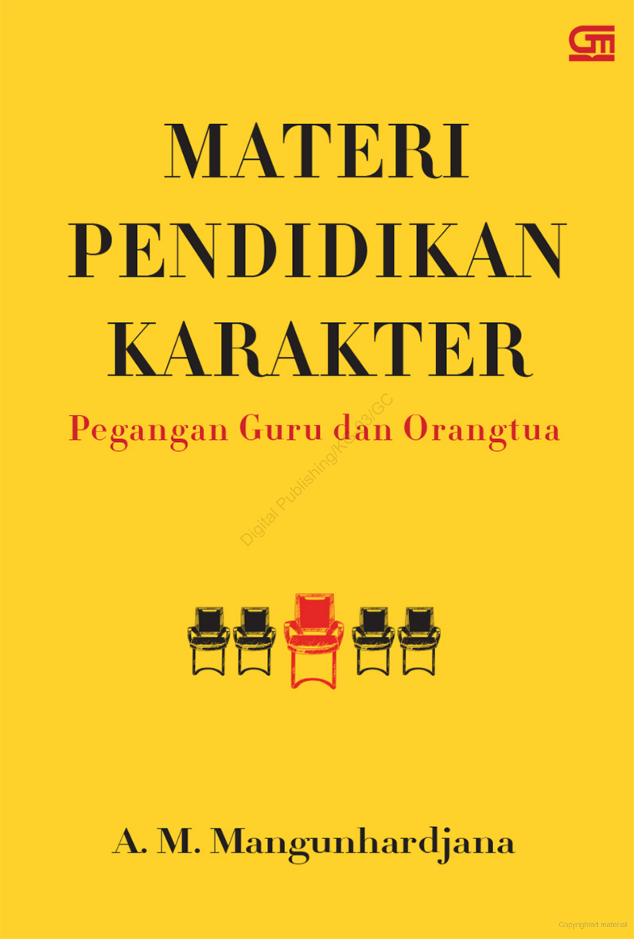 Materi pendidikan karakter : pegangan guru dan orangtua