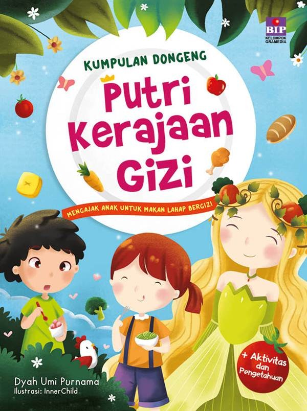 Putri kerajaan gizi : Kumpulan dongeng