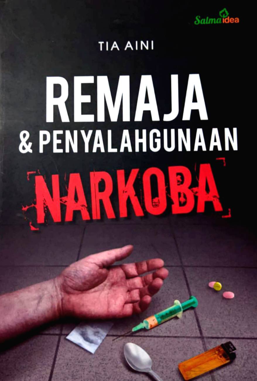 Remaja dan penyalahgunaan narkoba