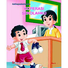 Koperasi sekolahku : Seri pengamalan pancasila;