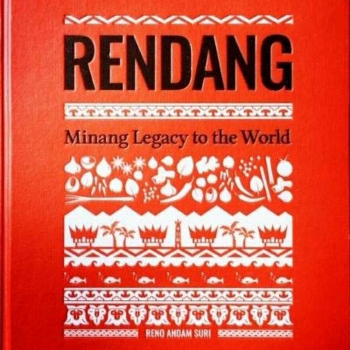Rendang : minang legacy to the world