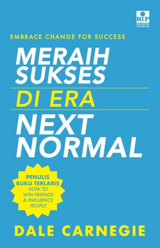 Meraih sukses di era next normal = embrace change for success