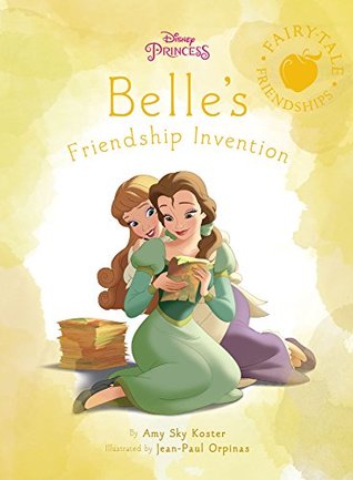 Belle's friendship invention : Penemuan pesahabatn belle;