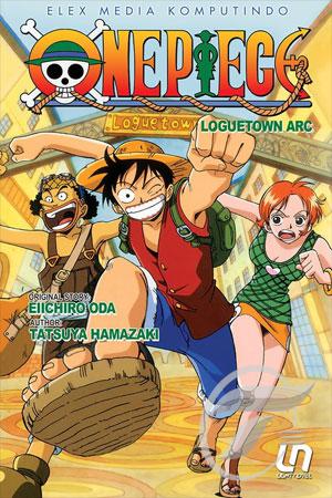 Onepiece :  loguetown arc / Tatsuya Hamazaki ; alih bahasa, Juan Hadrianus ; editor, Adisti