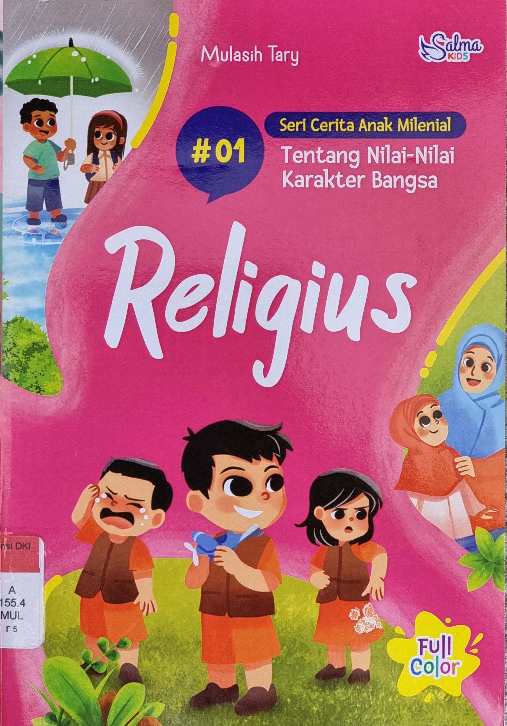 Seri cerita anak milenial tentang nilai-nilai karakter bangsa : religius