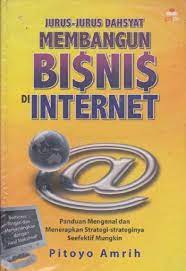 Jurus-jurus Dahsyat membangun bisnis di internet