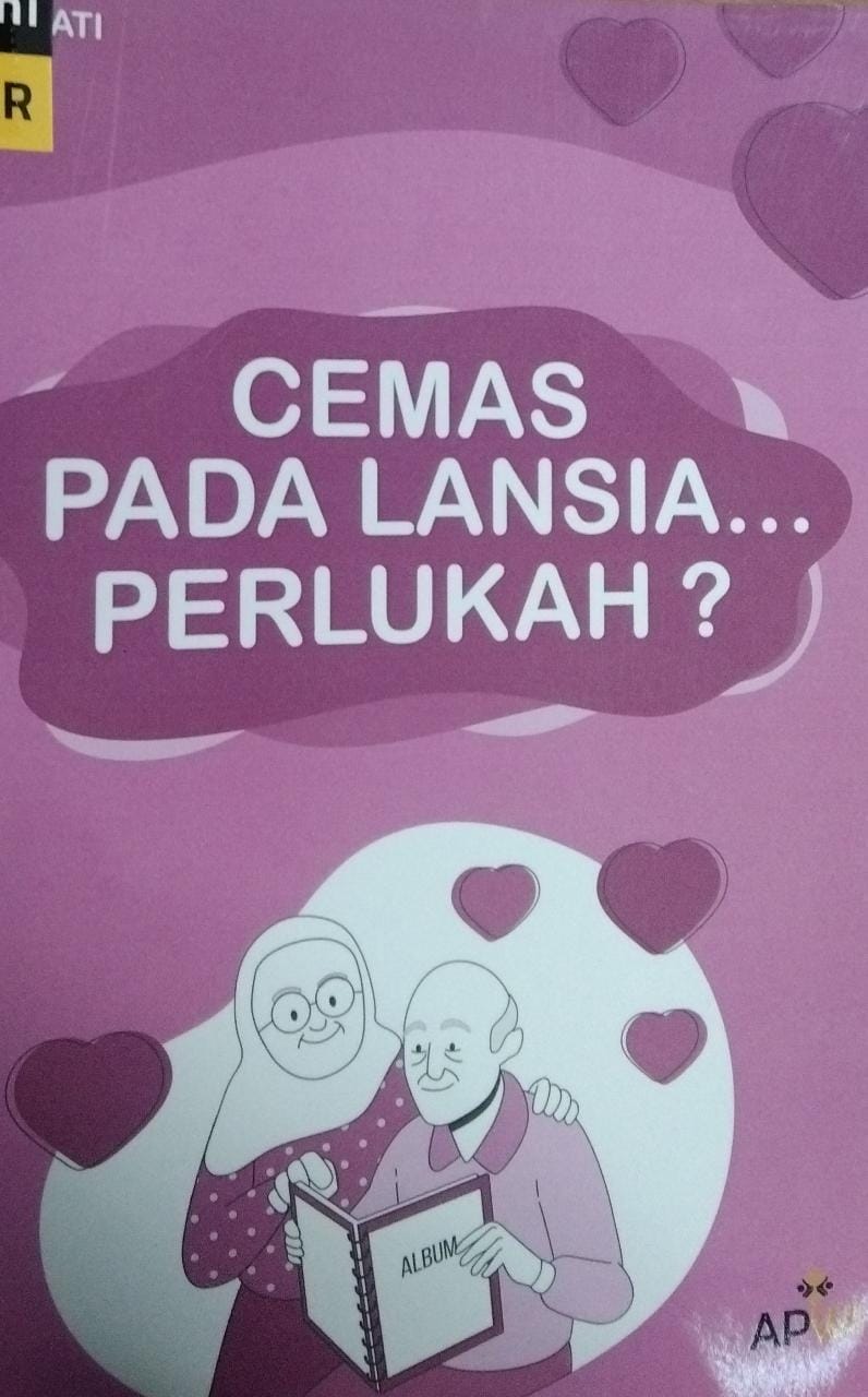 Cemas pada lansia ... perlukah ?
