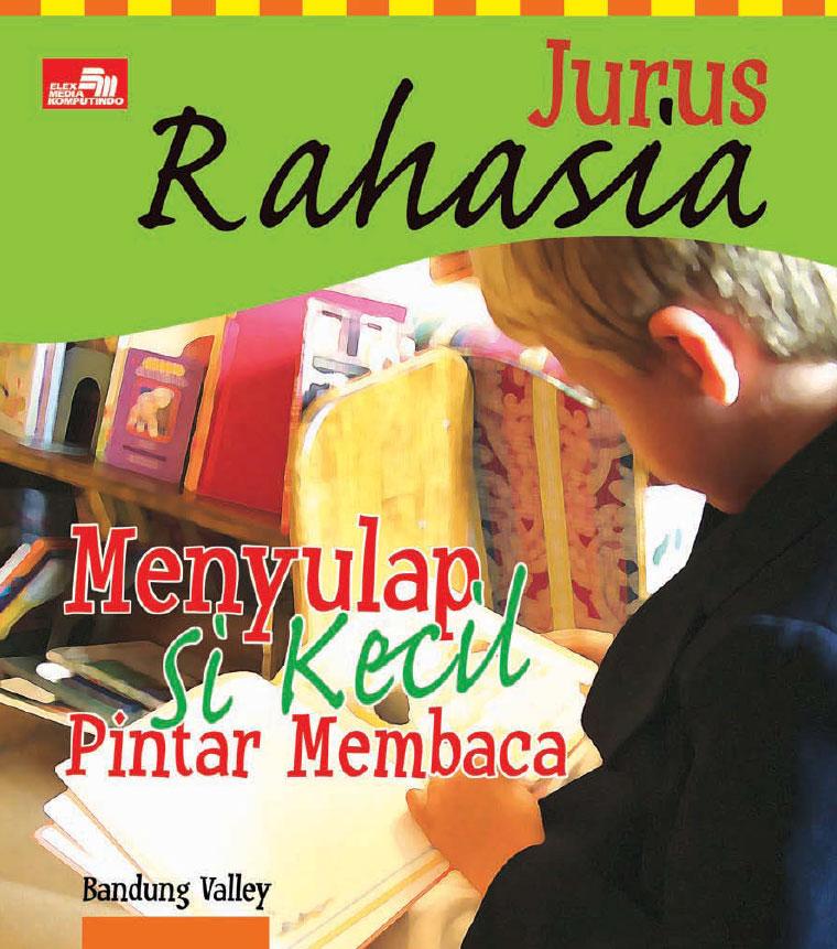 Jurus rahasia menyulap si kecil pintar membaca