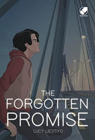 The forgotten promise / Lucy Liestiyo