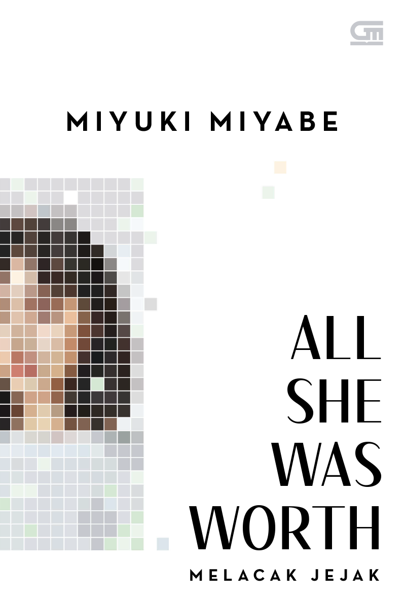 Melacak jejak : all she was worth