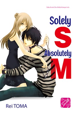 Solely absolutely / Rei Toma ; alih bahasa, Ayu Arshandi ; editor, Niken