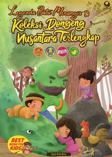 Legenda batu menangis dan koleksi dongeng nusantara terlengkap
