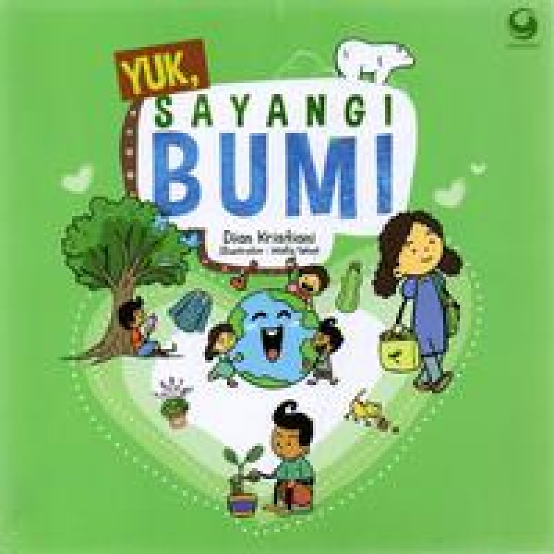 Yuk, sayangi bumi