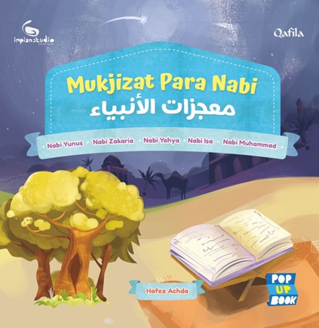 Mukjizat Para Nabi : Nabi Yunus, Nabi Zakaria, Nabi Yahya, Nabi Isa, Nabi Muhammad Saw
